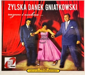 Zylska, Danek, Gniatkowski – Razem I Osobno... CD