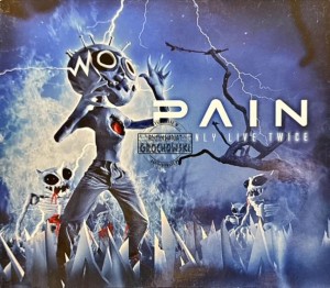 Pain – You Only Live Twice CD