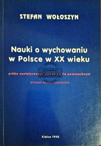 Nauki o wychowaniu w Polsce w XX wieku. Próba syntetycznego zarysu na tle powszechnym