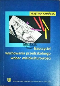Nauczyciel wychowania przedszkolnego wobec wielokulturowości