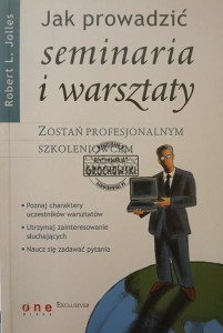 Jak prowadzić seminaria i warsztaty