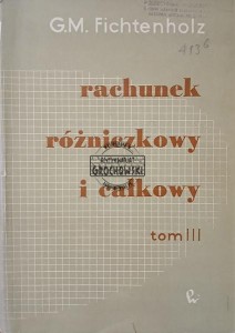 Rachunek różniczkowy i całkowy, tom 3