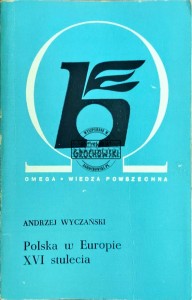 Polska w Europie XVI stulecia