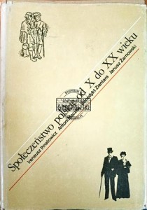 Społeczeństwo polskie od X do XX wieku