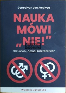Nauka mówi "nie". Oszustwo "homo-małżeństwa"