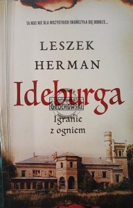 Ideburga. Igranie z ogniem