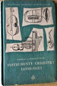 Instrumenty orkiestry dzisiejszej 