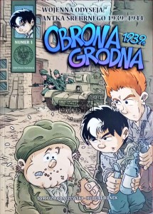 Wojenna odyseja Antka Srebrnego 1939-1944, nr 1. Obrona Grodna 1939 r. 