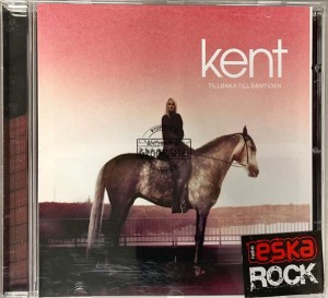 Kent – Tillbaka Till Samtiden CD
