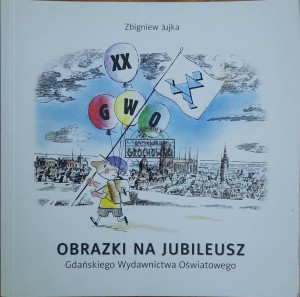 Obrazki na jubileusz Gdańskiego Wydawnictwa Oświatowego