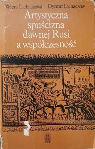 Artystyczna spuścizna dawnej Rusi a współczesność