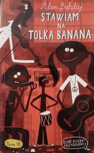 Stawiam na Tolka Banana