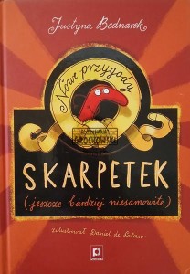 Nowe przygody skarpetek (jeszcze bardziej niesamowite)