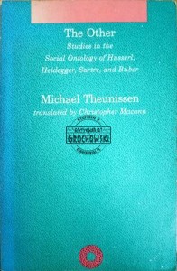 The Other. Studies in the Social Onthology of Husserl, Heidgger, Sartre, and Buber