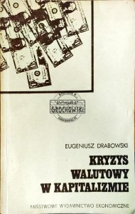 Kryzys walutowy w kapitalizmie