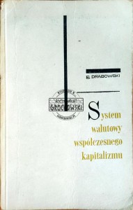 System walutowy współczesnego kapitalizmu