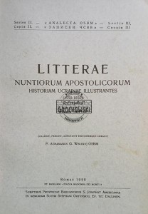 Litterae Nuntiorum Appostolicorum, Historiam Ucrainae Illustrantes 1550-1850 / Listy Nuncjuszy Apostolskich ilustrujące historię Ukrainy 1550-1850, tom 3 ( 1609-1620 )