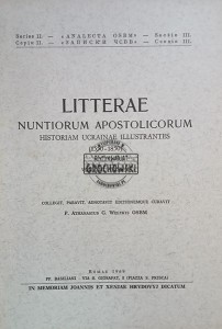 Litterae Nuntiorum Appostolicorum, Historiam Ucrainae Illustrantes 1550-1850 / Listy Nuncjuszy Apostolskich ilustrujące historię Ukrainy 1550-1850, tom 13 ( 1675-1683 )