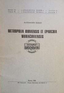 Metropolis Kioviensis et Eparchia Mukačoviensis / Metropolia Kijowska i Eparchia Mukaczewska