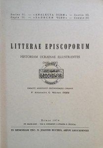 Litterae Episcoporum, Historiam Ucrainae Illustrantes 1600-1900 / Listy biskupów ilustrujące historię Ukrainy 1600-1900, tom 3 (1665-1690)