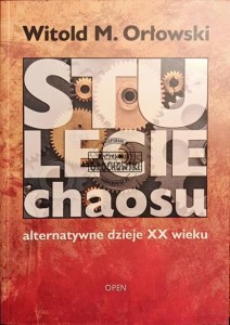 Stulecie chaosu