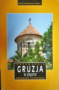 Przewodnik. Gruzja w pigułce