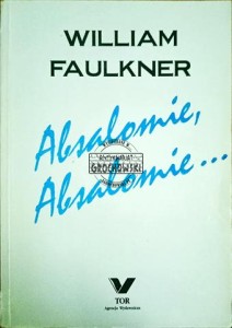 Absalomie, Absalomie...