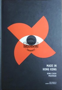 Made in Hong Kong. Kino czasu przemian
