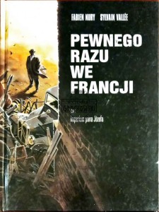 Pewnego razu we Francji, tom 1. Imperium pana Józefa