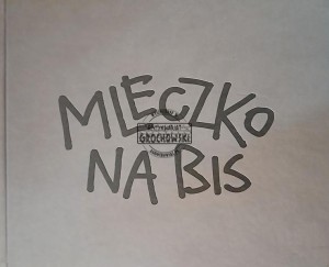 Mleczko na bis
