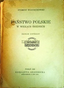 Państwo polskie w wiekach średnich. Dzieje ustroju