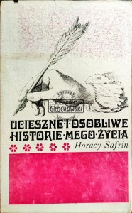 Ucieszne i osobliwe historie mego życia