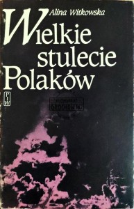 Wielkie stulecie Polaków