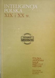Inteligencja polska XIX i XX w., tom 3