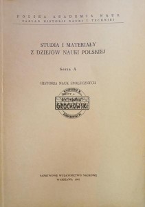 Studia i materiały z dziejów nauki polskiej, 1961