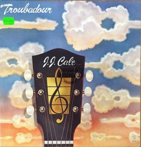 J.J. Cale – Troubadour LP