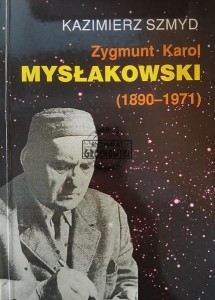 Zygmunt Karol Mysłakowski 1890 - 1971