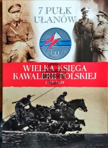 Wielka księga kawalerii polskiej 1918-1939. 7 pułk ułanów