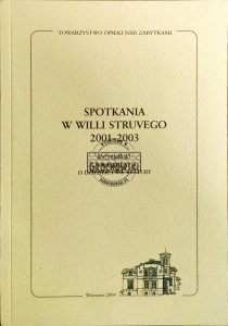 Spotkania w willi Struvego 2001-2003. Wykłady o dziedzictwie kultury