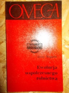 Ewolucja współczesnjego rolnictw. (Seria: Współczesna Biblioteka Naukowa Omega, 98)