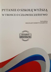 Pytanie o Szkołę Wyższą w trosce o człowieczeństwo