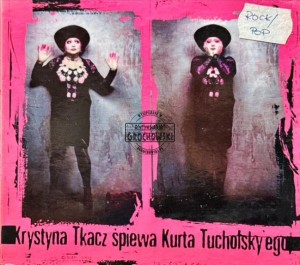 Krystyna Tkacz - Śpiewa Kurta Tuchotsky'ego CD