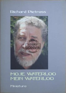 Moje Waterloo/Mein Waterloo