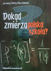 Dokąd zmierza polska szkoła?