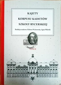 Kajety Korpusu Kadetów Szkoły Rycerskiej T. 2