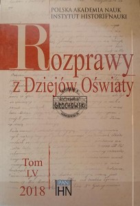 Rozprawy z dziejów oświaty, Tom LV / 2018