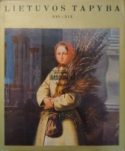 Lietuvos Tapyba XVI-XIX / Malarstwo litewskie XVI-XIX w.