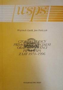 Czołowi polscy pedagodzy specjalni oraz absolweńci PIPS i WSPS z lat 1971-1996