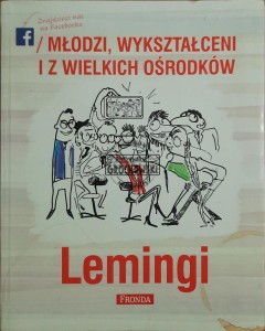 Lemingi. Młodzi, wykształceni i z wielkich ośrodków
