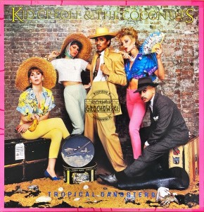 Kid Creole & The Coconuts – Tropical Gangsters LP